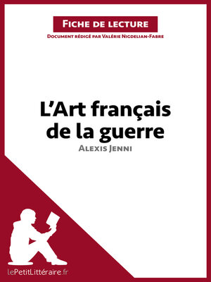 cover image of L'Art français de la guerre d'Alexis Jenni (Fiche de lecture)